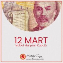 Burdur Milletvekilimiz Mustafa OĞUZ’dan 12 Mart İstiklal Marşının Kabulüne İlişkin Paylaşım